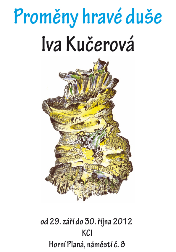 Proměny hravé duše, KCI Horní Planá 2012
