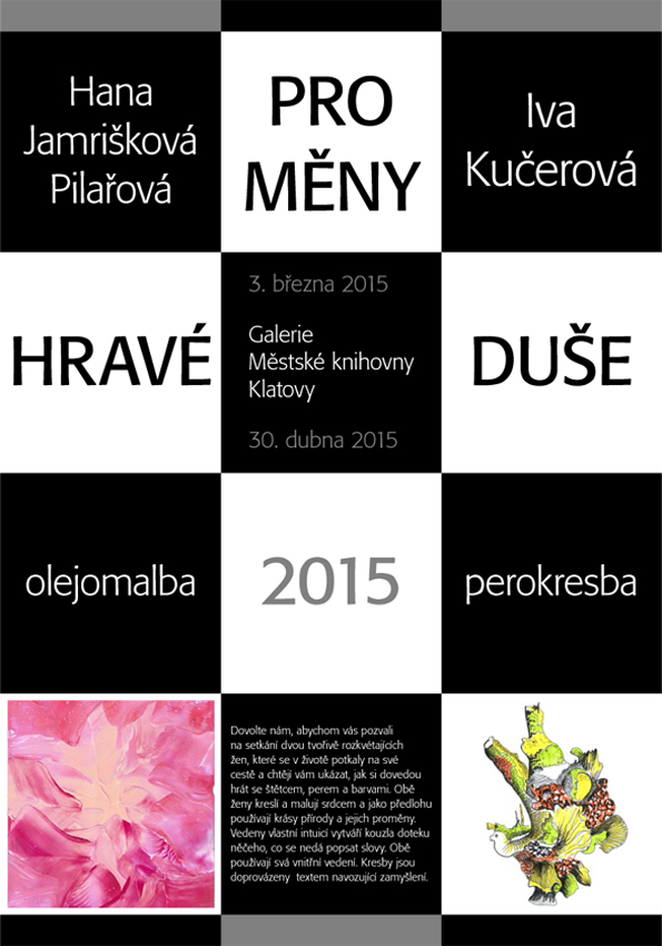 Proměny hravé duše, Galerie městské knihovny Klatovy 2015